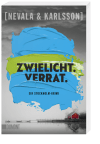 Zwielicht. Verrat.