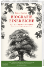 Biografie einer Eiche