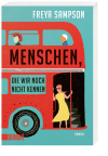 Menschen, die wir noch nicht kennen