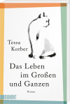 Das Leben im Großen und Ganzen