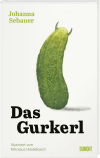 Das Gurkerl
