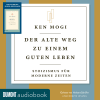 Der alte Weg zu einem guten Leben