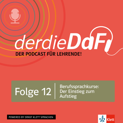 Folge 12: Berufssprachkurse: Der Einstieg zum Aufstieg