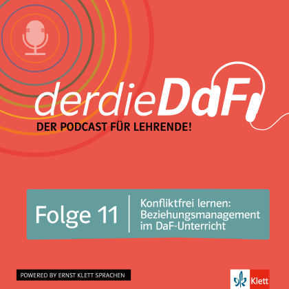 Folge 11: Konfliktfrei lernen: Beziehungsmanagement im DaF-Unterricht