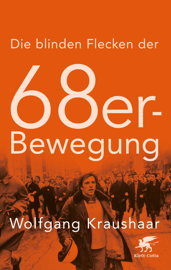 Die blinden Flecken der 68er Bewegung