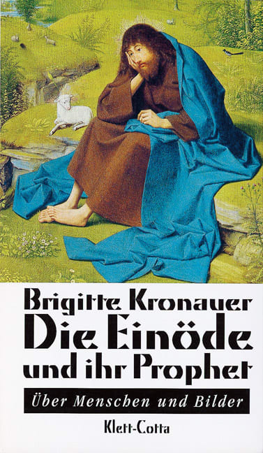 Die Einöde und ihr Prophet