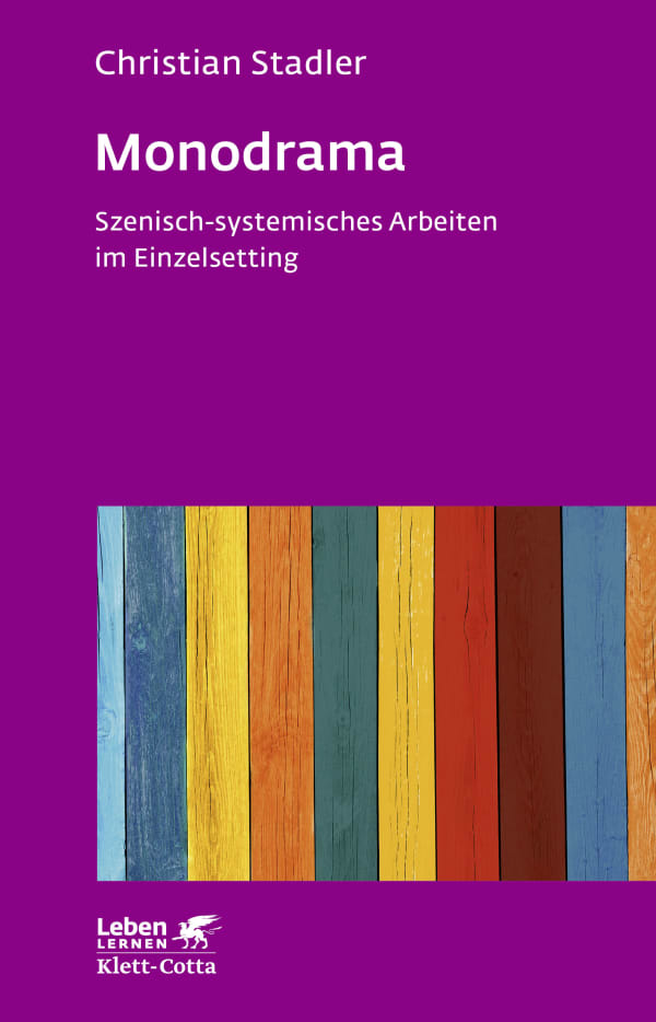 Monodrama - Szenisch-systemisches Arbeiten im Einzelsetting 