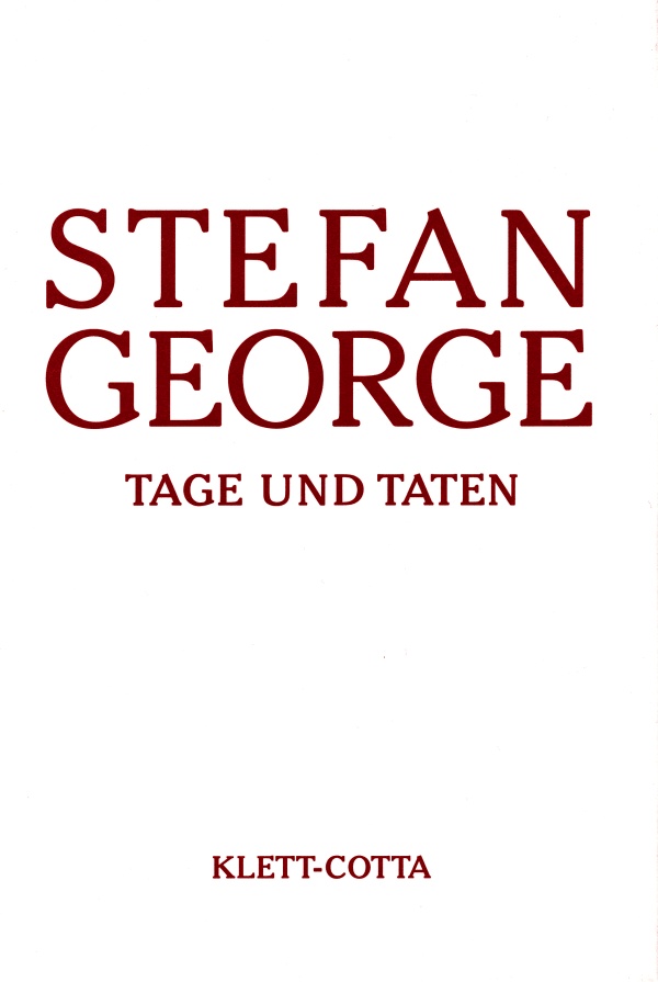 Sämtliche Werke in 18 Bänden, Band 17. Tage und Taten. Aufzeichnungen und Skizzen