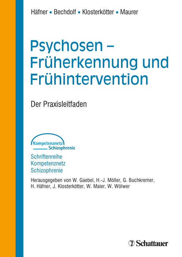 Psychosen - Früherkennung und Frühintervention