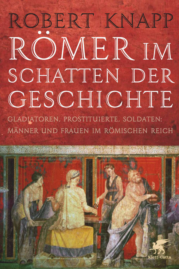 Römer im Schatten der Geschichte