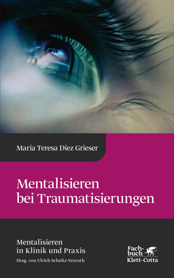 Mentalisieren bei Traumatisierungen