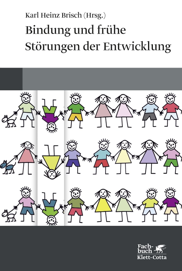 Bindung und frühe Störungen der Entwicklung