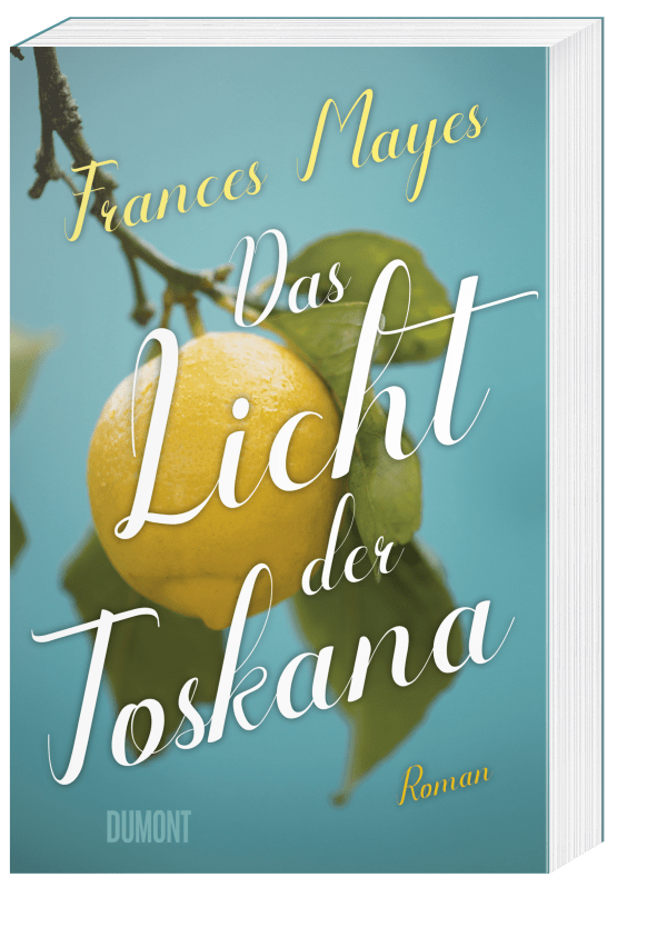 Das Licht der Toskana