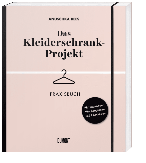 Das Kleiderschrank-Projekt. Praxisbuch