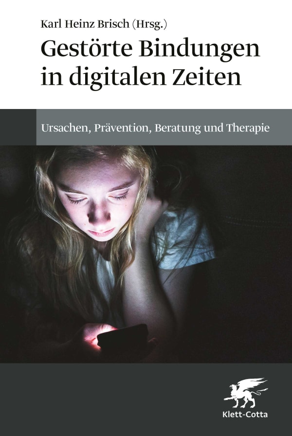 Gestörte Bindungen in digitalen Zeiten