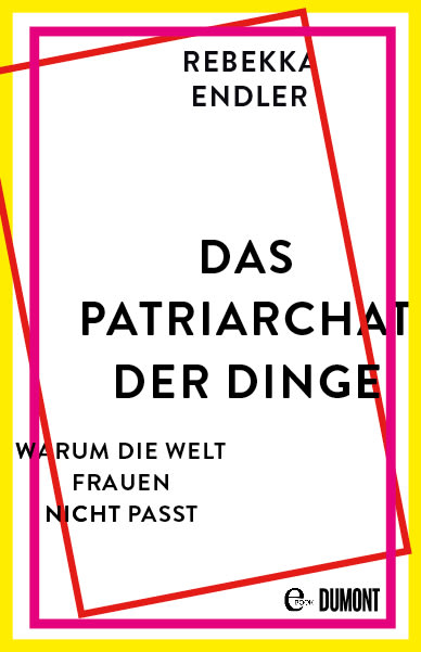 Das Patriarchat der Dinge