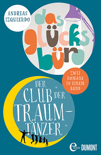 Der Club der Traumtänzer & Das Glücksbüro