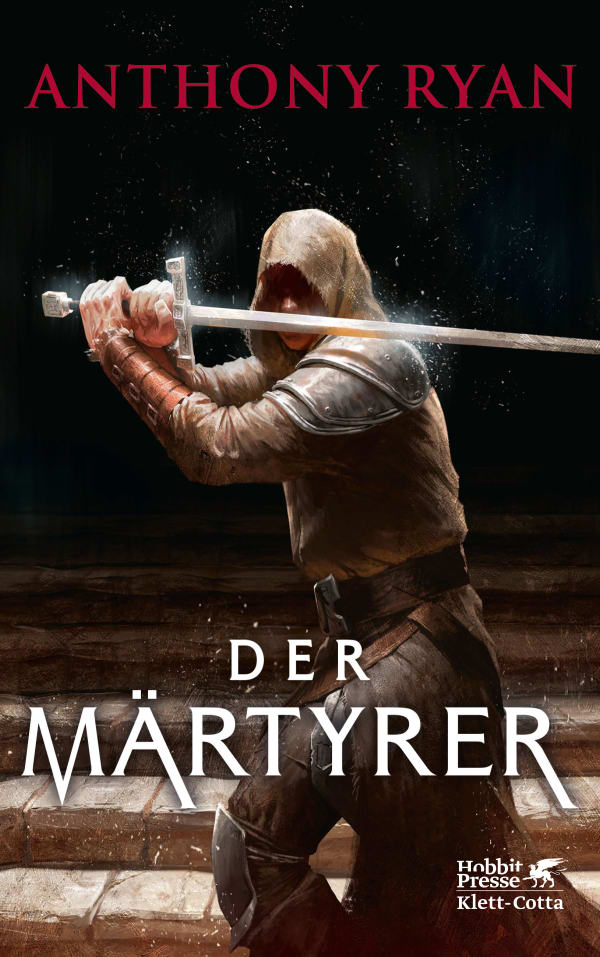 Bücherblog. Neuerscheinungen. Buchcover. Der Märtyrer (Band 2) von Anthony Ryan. Fantasy. Hobbit Presse Klett-Cotta.