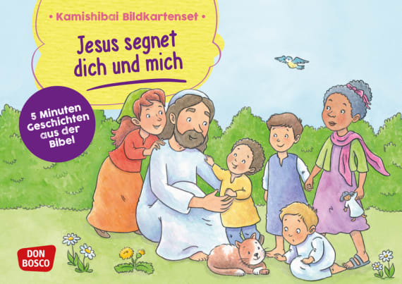 Jesus Segnet Dich Und Mich Kamishibai Bildkartenset 5 Minuten Geschichten Aus Der Bibel 3152