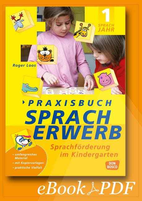 Praxisbuch Spracherwerb, 1. Sprachjahr, PDF-Ebook: Sprachförderung im  Kindergarten