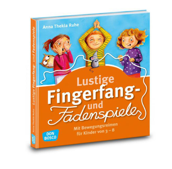 Lustige Fingerfang Und Fadenspiele Mit Bewegungsreimen Fur Kinder Von 3 8 Offizieller Shop Des Don Bosco Verlags