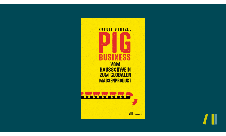 »Pig Business« von Rudolf Buntzel