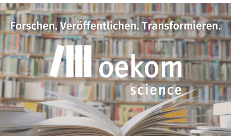 oekom startet den wissenschaftlichen Verlagszweig »oekom science«