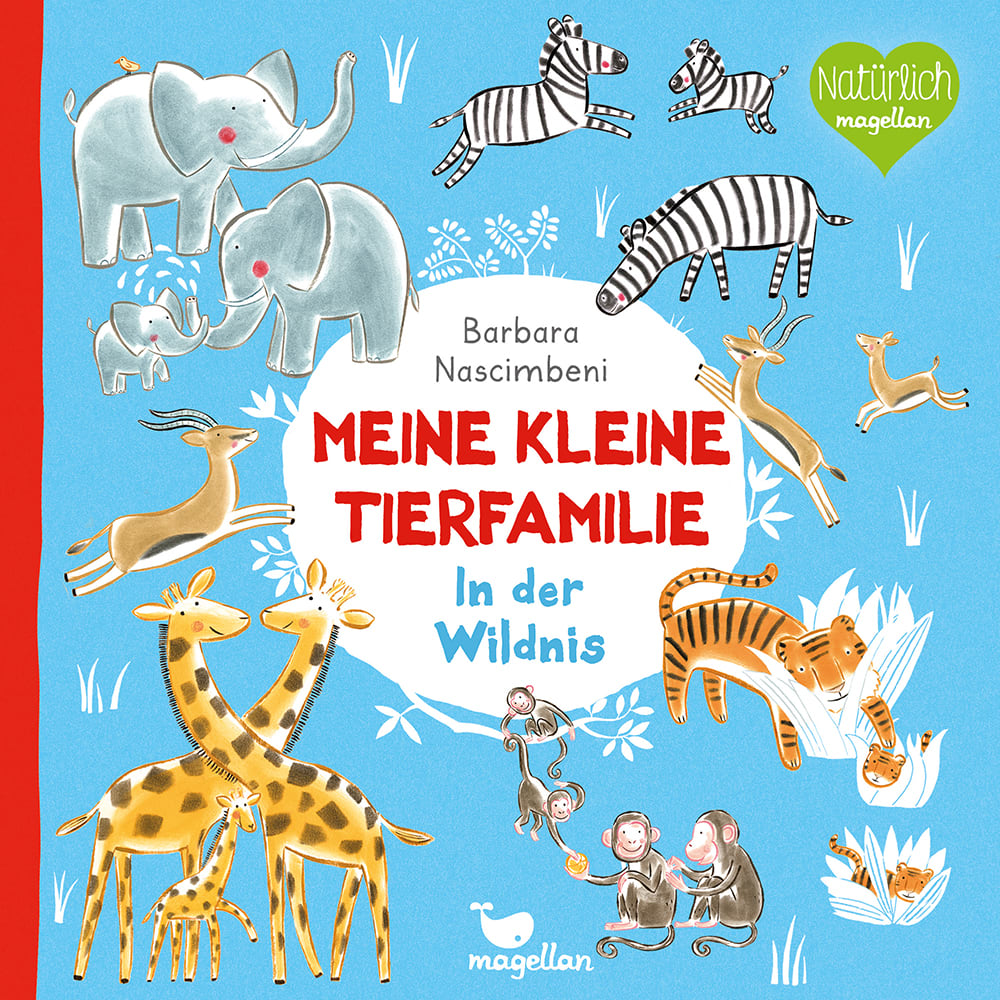 Cover Meine kleine Tierfamilie In der Wildnis Sachwissen Pappbilderbuch von Barbara Nascimbeni