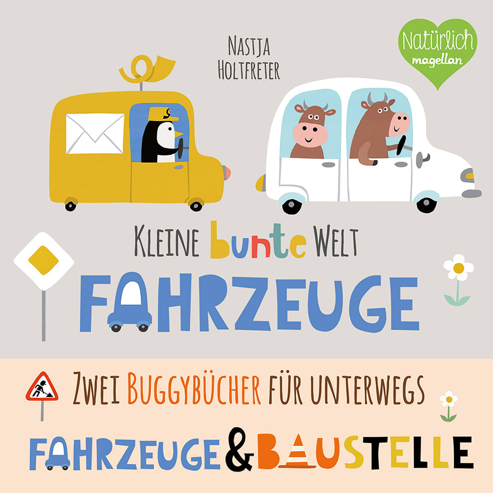 Cover Kleine bunte Welt Fahrzeuge und Baustelle Buggybuch Pappbilderbuch von Nastja Holtfreter