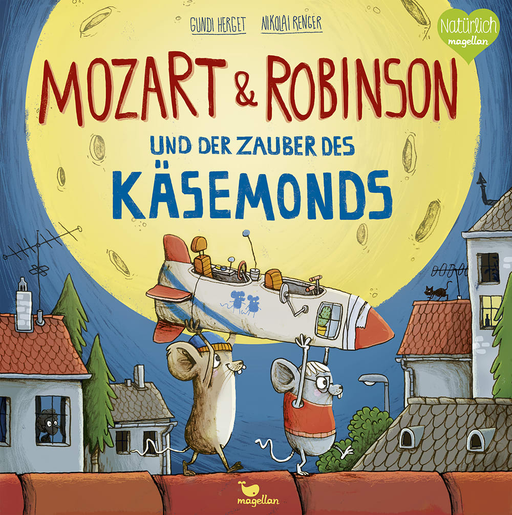 Cover Mozart und Robinson und der Zauber des Käsemonds Bilderbuch von Gundi Herget und Nikolai Renger