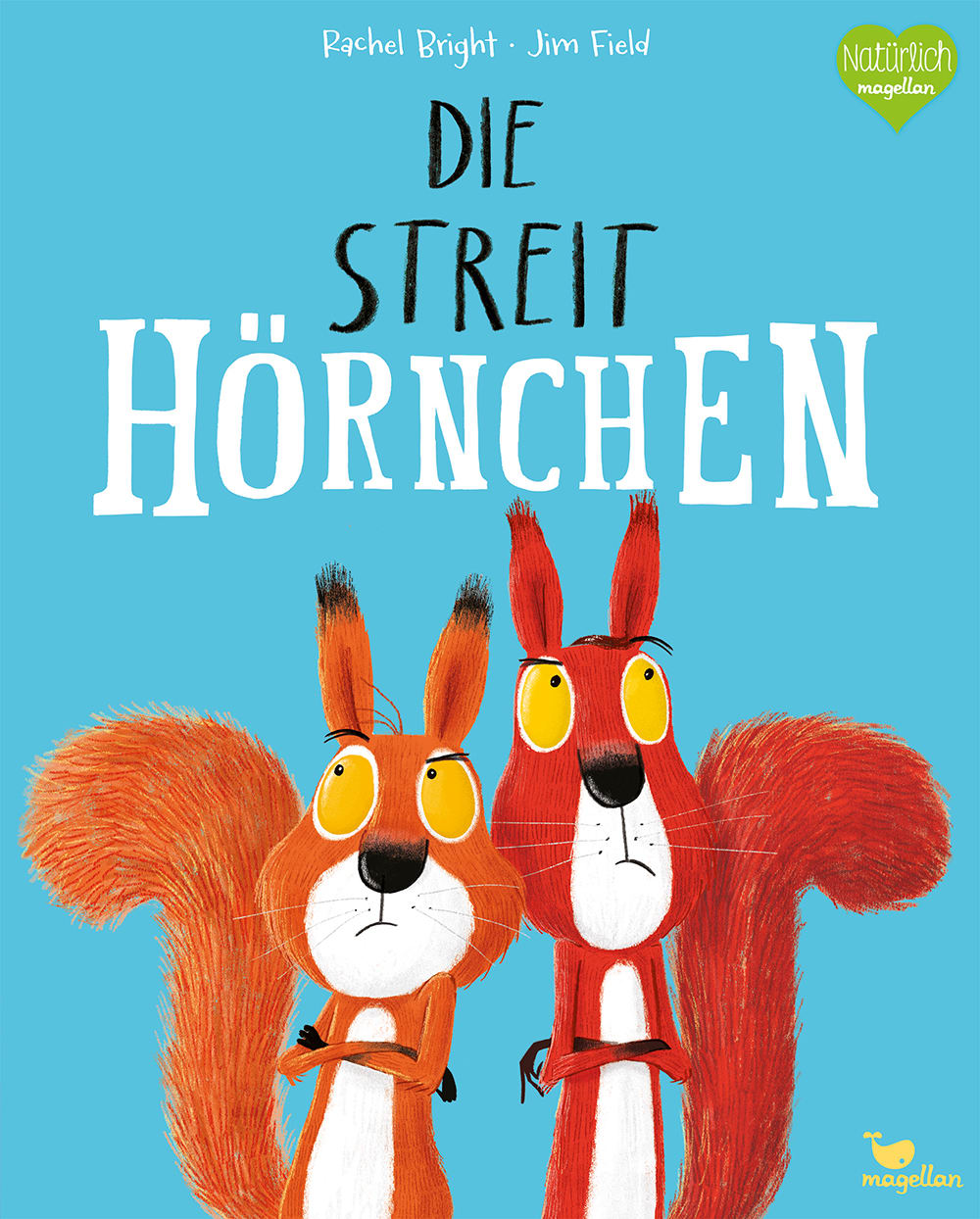 Cover Die Streithörnchen Bestseller Bilderbuch von Rachel Bright und Jim Field