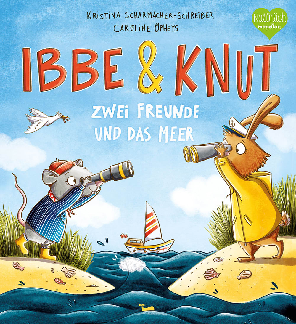 Cover Ibbe und Knut Zwei Freunde und das Meer Bilderbuch von Kristina Scharmacher-Schreiber und Caroline Opheys