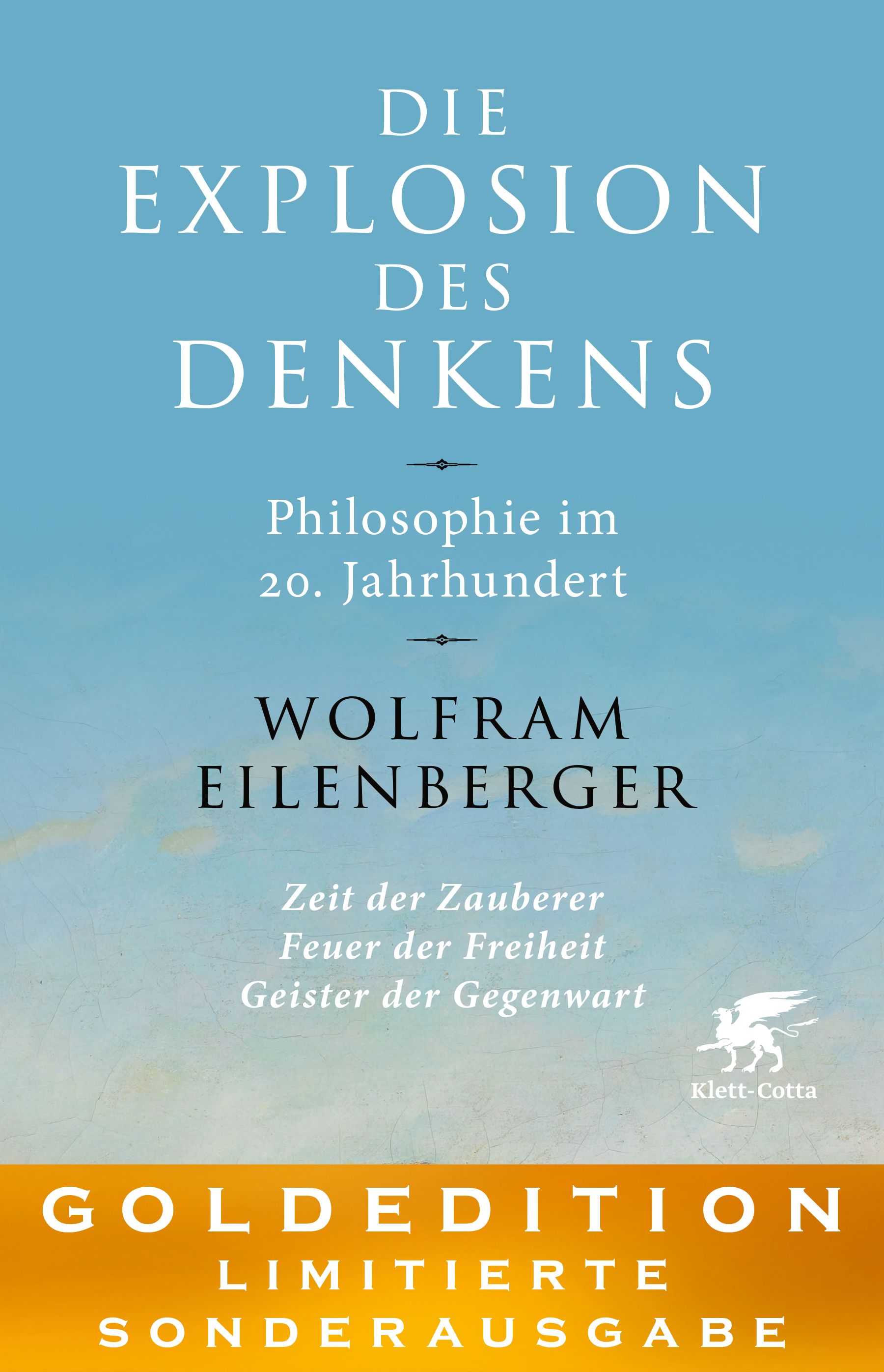 Die Explosion des Denkens. Philosophie im 20. Jahrhundert von