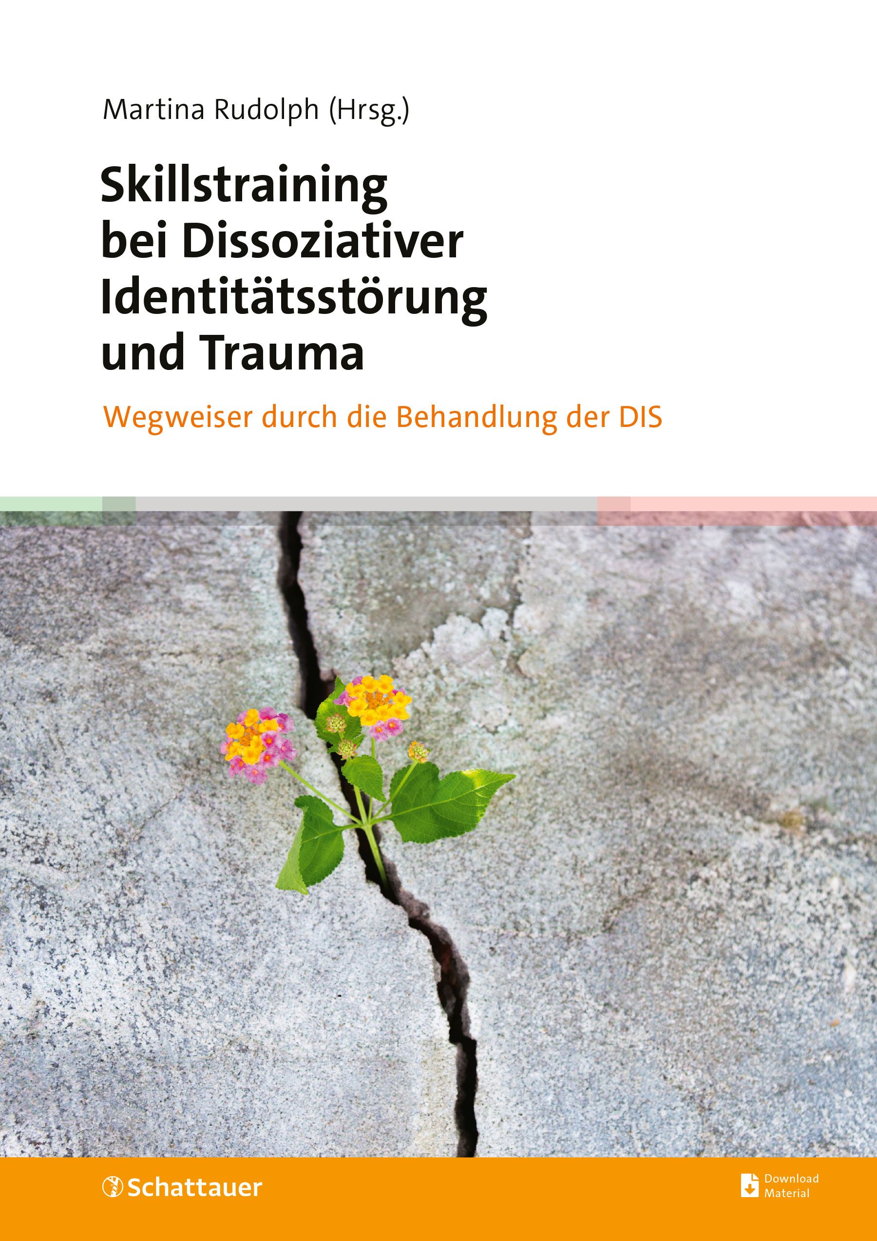 Skillstraining bei Dissoziativer Identitätsstörung und Trauma von Martina Rudolph KlettCotta