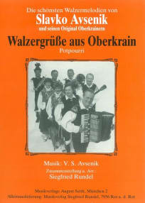 Walzergrüße aus Oberkrain