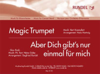 Magic Trumpet<br>DN: Aber dich gibt's nur einmal für mich (Slow-Rock)