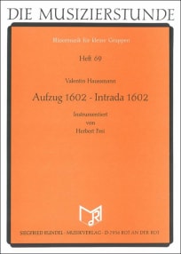 Aufzug 1602 /<br>Intrada 1602