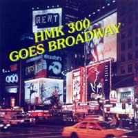 HMK 300 goes Broadway