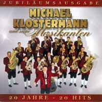 20 Jahre Michael Klostermann und seine Musikanten