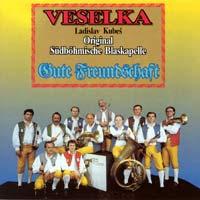 Veselka - Gute Freundschaft