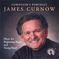 Composer's Portrait - James Curnow Vol. 1