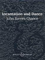 Incantation and Dance