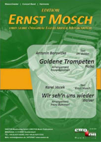 Goldene Trompeten (Polka)<br>DN: Wir seh'n uns wieder (Walzer)