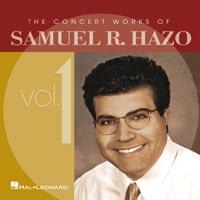 The Concert Works of Samuel R.Hazo-Vol. 1