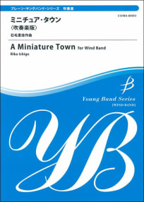 A Miniature Town for Wind Band