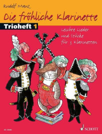 Die fröhliche Klarinette<br>Trioheft 1