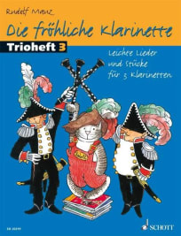 Die fröhliche Klarinette<br>Trioheft 3