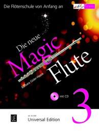 Die neue Magic Flute - Band 3 (+CD)