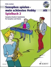 Saxophon spielen - mein schönstes Hobby - Spielbuch 2<br>1-2 Altsaxophone, Klavier ad lib. (+CD)