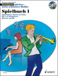 Trompete spielen - mein schönstes Hobby - Spielbuch 1<br>1-3 Trompeten, Klavier ad lib. (+CD)